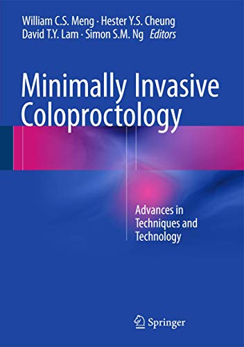 Beispielbild fr Minimally Invasive Coloproctology. Advances in Techniques and Technology. zum Verkauf von Gast & Hoyer GmbH