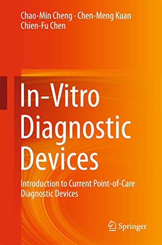 Beispielbild fr In-Vitro Diagnostic Devices: Introduction to Current Point-of-Care Diagnostic Devices zum Verkauf von Lucky's Textbooks