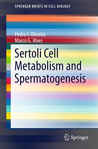 9783319197906: Sertoli Cell Metabolism and Spermatogenesis (SpringerBriefs in Cell Biology)