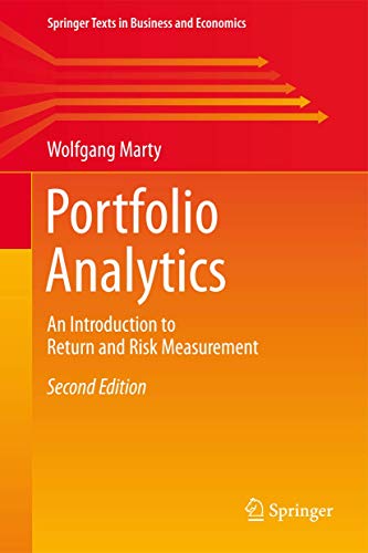 Stock image for Portfolio Analytics: An Introduction to Return and Risk Measurement for sale by ThriftBooks-Atlanta