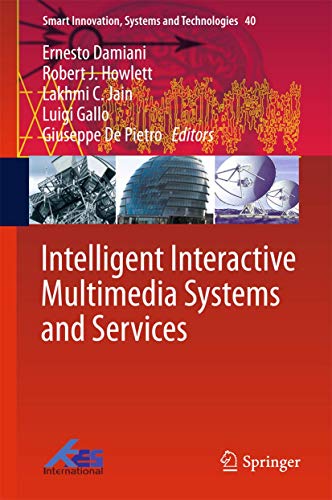 Imagen de archivo de Intelligent Interactive Multimedia Systems and Services. a la venta por Antiquariat im Hufelandhaus GmbH  vormals Lange & Springer