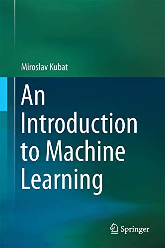 9783319200095: An Introduction to Machine Learning