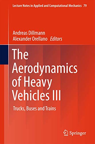 9783319201214: The Aerodynamics of Heavy Vehicles III: Trucks, Buses and Trains: 79 (Lecture Notes in Applied and Computational Mechanics, 79)