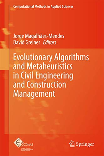 Beispielbild fr Evolutionary Algorithms and Metaheuristics in Civil Engineering and Construction Management. zum Verkauf von Gast & Hoyer GmbH