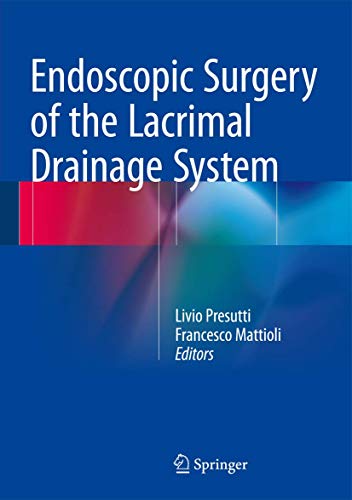 Stock image for Endoscopic Surgery of the Lacrimal Drainage System. for sale by Antiquariat im Hufelandhaus GmbH  vormals Lange & Springer