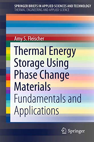 Imagen de archivo de Thermal Energy Storage Using Phase Change Materials: Fundamentals and Applications (SpringerBriefs in Applied Sciences and Technology) a la venta por SecondSale