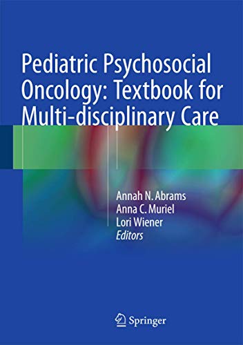 Stock image for Pediatric Psychosocial Oncology: Textbook for Multidisciplinary Care. for sale by Gast & Hoyer GmbH