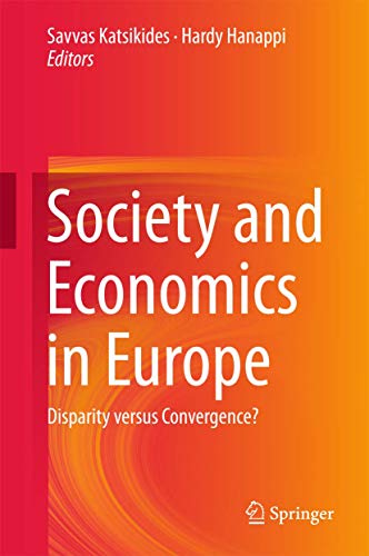 Stock image for Society and Economics in Europe. Disparity versus Convergence. for sale by Antiquariat im Hufelandhaus GmbH  vormals Lange & Springer