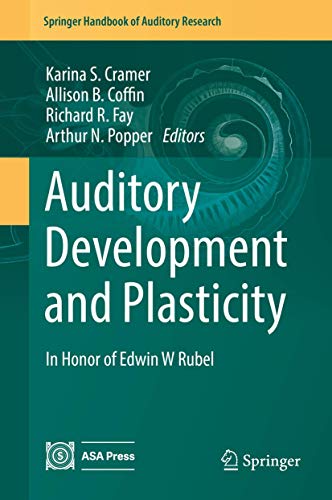 Stock image for Auditory Development and Plasticity: In Honor of Edwin W Rubel for sale by ThriftBooks-Dallas