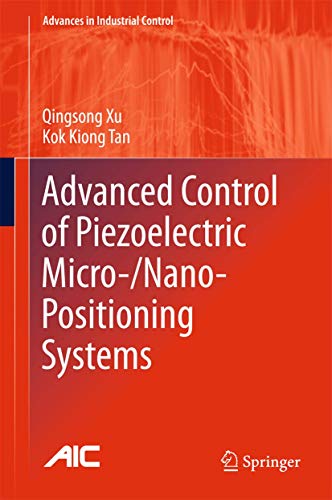 Beispielbild fr Advanced Control of Piezoelectric Micro-/Nano-Positioning Systems zum Verkauf von Buchpark