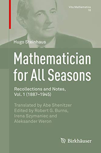 Stock image for Mathematician for All Seasons. Recollections and Notes, Vol. 1 (1887-1945). for sale by Antiquariat im Hufelandhaus GmbH  vormals Lange & Springer