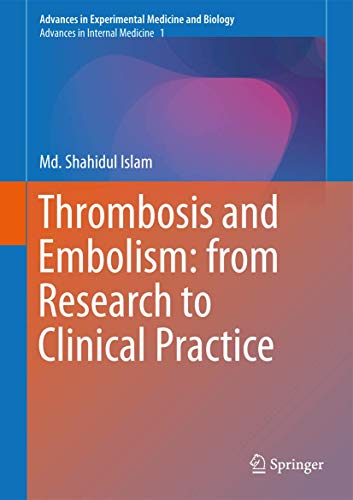 9783319221076: Thrombosis and Embolism: From Research to Clinical Practice: 906