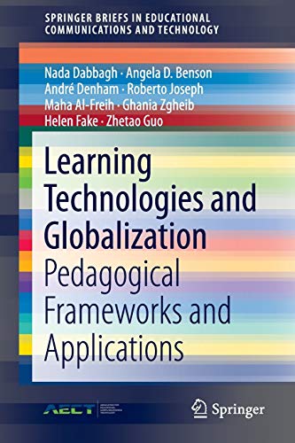 Beispielbild fr Learning Technologies and Globalization : Pedagogical Frameworks and Applications zum Verkauf von Buchpark