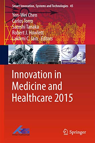 9783319230238: Innovation in Medicine and Healthcare 2015: 45 (Smart Innovation, Systems and Technologies)