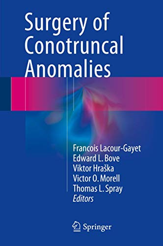 9783319230566: Surgery of Conotruncal Anomalies