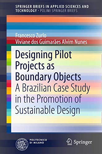 9783319231402: Designing Pilot Projects as Boundary Objects: A Brazilian Case Study in the Promotion of Sustainable Design