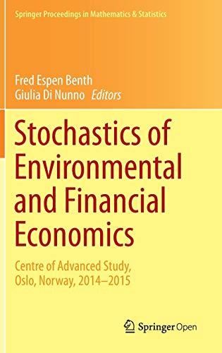 Stock image for Stochastics of Environmental and Financial Economics Centre of Advanced Study, Oslo, Norway, 20142015 138 Springer Proceedings in Mathematics Statistics, 138 for sale by PBShop.store US