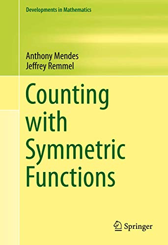 9783319236179: Counting with Symmetric Functions (Developments in Mathematics, 43)