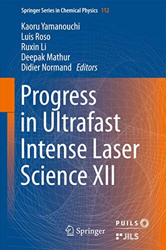 9783319236568: Progress in Ultrafast Intense Laser Science XII: 112