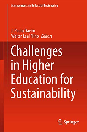 Beispielbild fr Challenges in Higher Education for Sustainability (Management and Industrial Engineering) zum Verkauf von Wonder Book