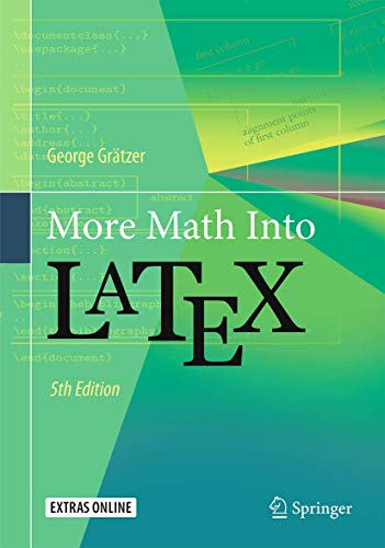 Imagen de archivo de More Math Into LaTeX a la venta por Goodwill Books