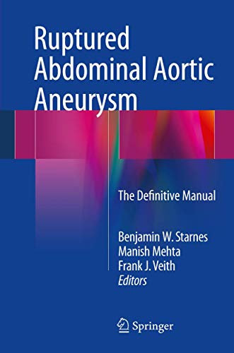 Beispielbild fr Ruptured Abdominal Aortic Aneurysm. The Definitive Manual. zum Verkauf von Gast & Hoyer GmbH