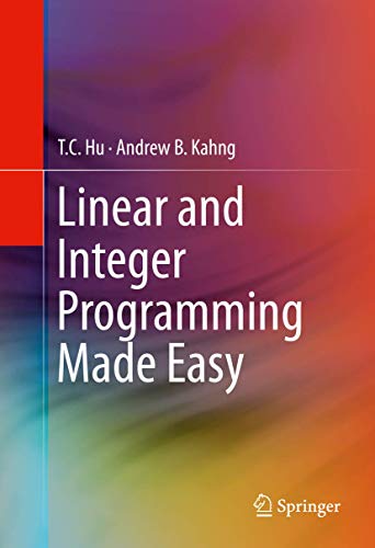 Imagen de archivo de Linear and Integer Programming Made Easy. a la venta por Gast & Hoyer GmbH