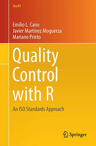 9783319240442: Quality Control with R: An ISO Standards Approach (Use R!)