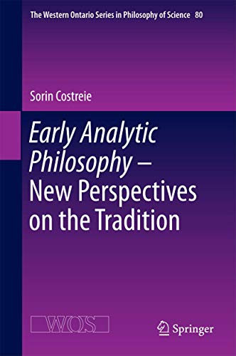 9783319242125: Early Analytic Philosophy: New Perspectives on the Tradition