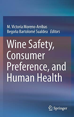 Beispielbild fr Wine Safety, Consumer Preference, and Human Health. zum Verkauf von Gast & Hoyer GmbH