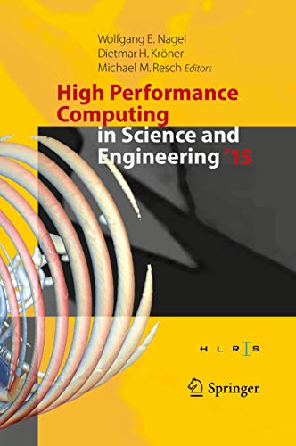 Immagine dell'editore per High Performance Computing in Science and Engineering '15. Transactions of the High Performance Computing Center, Stuttgart (Hlrs) 2015. venduto da Universittsbuchhandlung Herta Hold GmbH