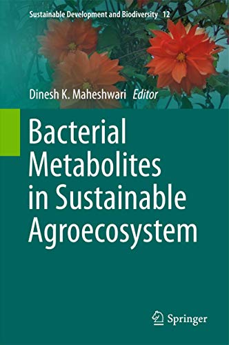 Stock image for Bacterial Metabolites in Sustainable Agroecosystem. for sale by Antiquariat im Hufelandhaus GmbH  vormals Lange & Springer