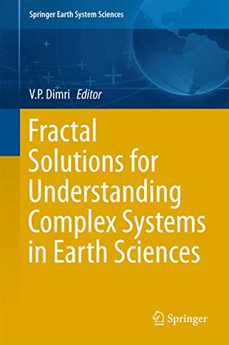 9783319246734: Fractal Solutions for Understanding Complex Systems in Earth Sciences (Springer Earth System Sciences)