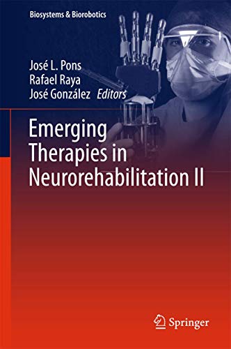 9783319248998: Emerging Therapies in Neurorehabilitation II: 10 (Biosystems & Biorobotics)