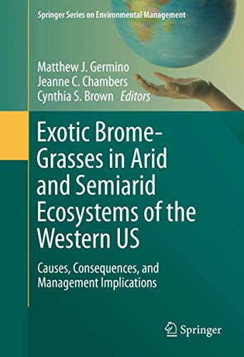 Beispielbild fr Exotic Brome-Grasses in Arid and Semiarrid Ecosystems of the Western US. Causes, Consequences and Management Implications. zum Verkauf von Antiquariat im Hufelandhaus GmbH  vormals Lange & Springer