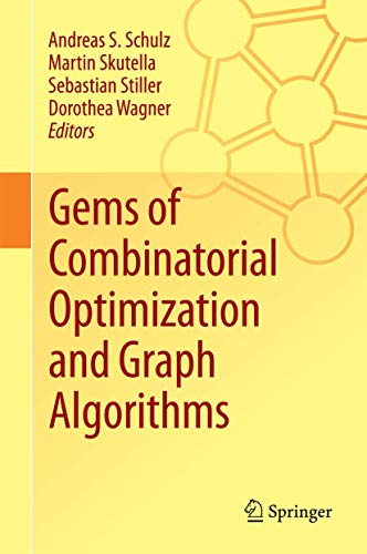 Imagen de archivo de Gems of Combinatorial Optimization and Graph Algorithms a la venta por Revaluation Books