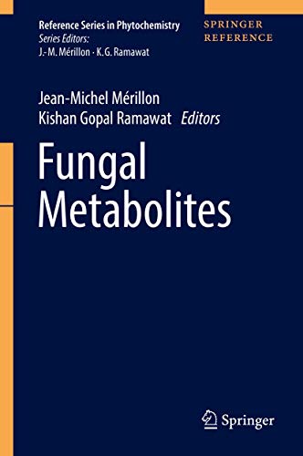 Stock image for Fungal Metabolites (Reference Series in Phytochemistry) for sale by Big River Books