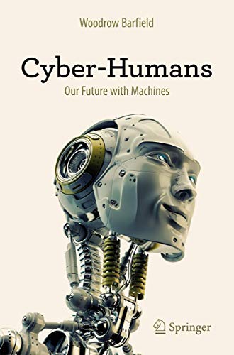 Beispielbild fr Cyber-Humans: Our Future with Machines zum Verkauf von SecondSale