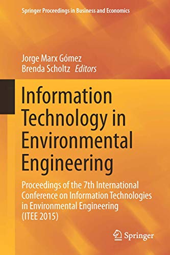 Stock image for Information Technology in Environmental Engineering : Proceedings of the 7th International Conference on Information Technologies in Environmental Engineering (ITEE 2015) for sale by Ria Christie Collections
