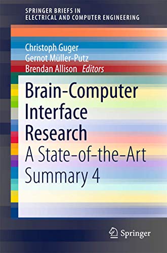9783319251882: Brain-Computer Interface Research: A State-of-the-Art Summary 4