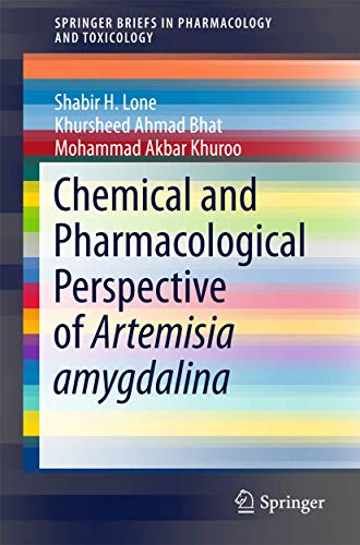 9783319252155: Chemical and Pharmacological Perspective of Artemisia amygdalina: 0 (SpringerBriefs in Pharmacology and Toxicology)