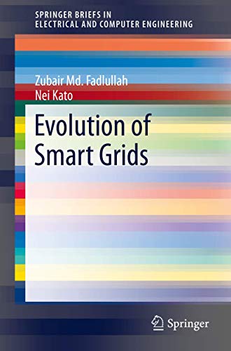 Stock image for Evolution of Smart Grids (SpringerBriefs in Electrical and Computer Engineering) for sale by HPB-Ohio