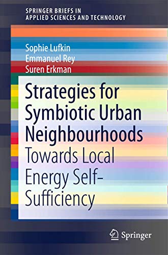 9783319256085: Strategies for Symbiotic Urban Neighbourhoods: Towards Local Energy Self-Sufficiency