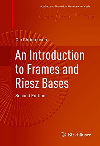 Beispielbild fr An Introduction to Frames and Riesz Bases zum Verkauf von Basi6 International