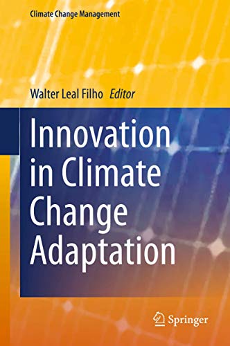 9783319258126: Innovation in Climate Change Adaptation: 0 (Climate Change Management)