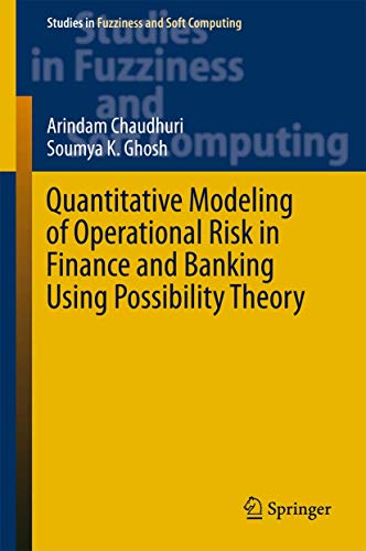 9783319260372: Quantitative Modeling of Operational Risk in Finance and Banking Using Possibility Theory: 331 (Studies in Fuzziness and Soft Computing)