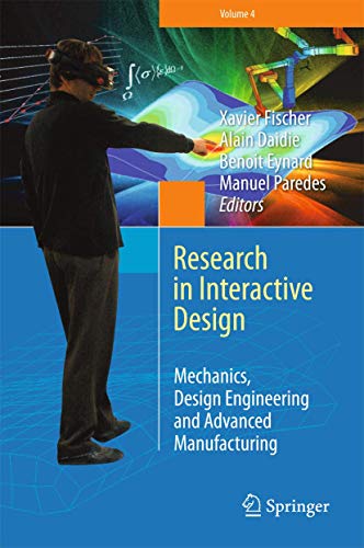 9783319261195: Research in Interactive Design (Vol. 4): Mechanics, Design Engineering and Advanced Manufacturing