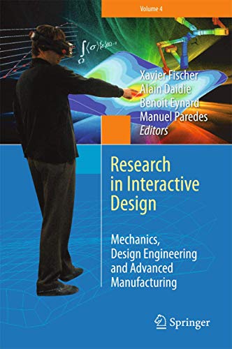 9783319261195: Research in Interactive Design: Mechanics, Design Engineering and Advanced Manufacturing (4)