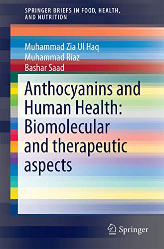 Stock image for Anthocyanins and Human Health: Biomolecular and Therapeutic Aspects for sale by Revaluation Books