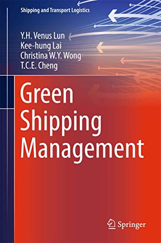 Imagen de archivo de Green Shipping Management (Shipping and Transport Logistics) a la venta por Lucky's Textbooks